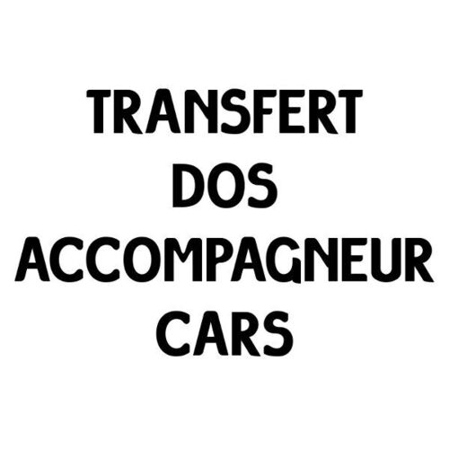 TRANSFERT DIRECTE DOS ACCOMPAGNATEUR CARS